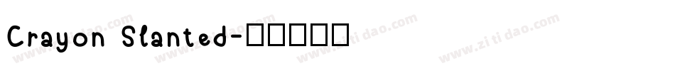 Crayon Slanted字体转换